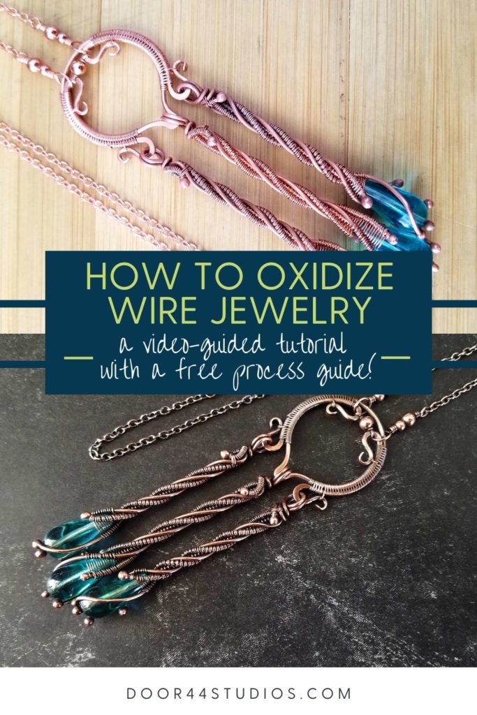 How to Patina Wire Jewelry in Seven Easy Steps - Door 44 Studios